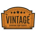 vintage premium high quality label. Vector illustration decorative design