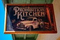 Vintage Prohibition Kitchen sign in Florida`s Historic Coast.
