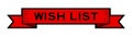 Vintage red ribbon banner with word wish list on white background