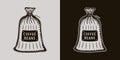 Vintage retro coffee pack. Can be used for label, badge, emblem and logo. Vector illustration. Monochrome Graphic