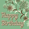 Vintage retro happy birthday card, with fonts, grunge frame and chevrons. Beautiful flowers. Vector Royalty Free Stock Photo