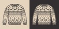 Vintage retro xmas christmas ugly cozy hipster sweater pullover cloth. Can be used for logo or decoration. Monochrome Graphic Art