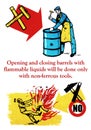 Vintage safety poster opening and closing barrels with flammable liquids