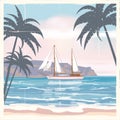 Vintage seaside summer view poster. Seascape, ship, flowers, palms. Vector background, illustrations