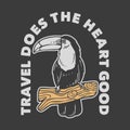 vintage slogan typography travel does the heart good