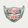 vintage slogan typography wearing is caring