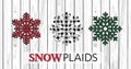 Christmas Snowflakes with Different Plaids design- SNOWPLAIDS-