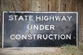 State Highway Under Construction Sign Royalty Free Stock Photo