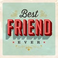 Vintage Style Postcard - Best Friend Ever. Royalty Free Stock Photo