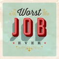 Vintage Style Postcard - Worst Job Ever.