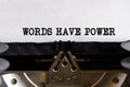 Vintage typewriter with typed text - WORDS HAVE POWER Royalty Free Stock Photo