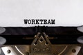 Vintage typewriter with typed text - WORKTEAM  on a sheet of paper Royalty Free Stock Photo