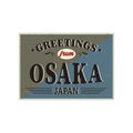 Osaka Japan Retro Tin Sign Vintage Vector Souvenir Sign Or Postcard Templates. Travel Theme.