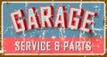 Vintage weathered garage sign,