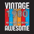 Vintage 1980 40 Years Of Being Awesome Retro 40th Birthday