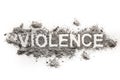 Violence word as psychological, physical or emotional aggression