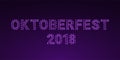 Violet Glowing inscription of Oktoberfest 2018