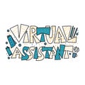 Virtual assistant text. Vector hand drawn quote Royalty Free Stock Photo