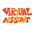 Virtual assistant text. Vector hand drawn quote Royalty Free Stock Photo