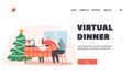Virtual Dinner Landing Page Template. Christmas Online, Family Celebrate Xmas Remotely. Distant Holiday Celebration