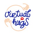 Virtual hugs line icon, vector modern lettering with hugging arms. Clipart image isolated on white background. Social