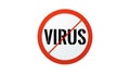 Virus Ban Sign. Isolated Red Circle. Stop Disease Vector Illustration