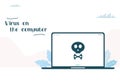 Virus on the computer. Malware caution concept, spam data, fraud internet error, insecure risk danger connection, online scam,