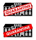 Virus concept. Quarantine sign on the background of bank building isolated on white background. Banner, backdrop, icon