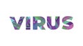 Virus Concept Retro Colorful Word Art Illustration Royalty Free Stock Photo