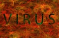 Virus font inscription on fire flame background concept coronavirus Covid-19 Royalty Free Stock Photo