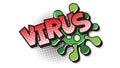 Virus, halftone expression text on a Comic viru cell bubble. Vector illustration of a bright and dynamic cartoonish img in retro