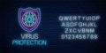 Virus protection glowing neon sign with alphabet. Internet cyber security symbol with shield, globe and hacker bug