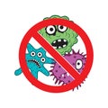 Virus warning sign. no microbes antibacterial symbol