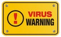 Virus warning yellow sign - rectangle sign