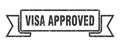 visa approved ribbon. visa approved grunge band sign.