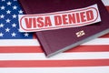 Visa Denied Text And Passport Over American Flag