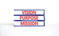 Vision purpose mission symbol. Concept word Vision Purpose Mission on beautiful books. Beautiful white table white background.