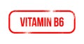 Vitamin B6 - red grunge rubber, stamp