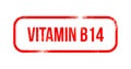 Vitamin B14 - red grunge rubber, stamp