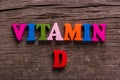 Vitamin D word made of wooden letters Royalty Free Stock Photo