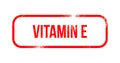 Vitamin E - red grunge rubber, stamp