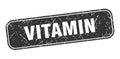 vitamin stamp. vitamin square grungy isolated sign. Royalty Free Stock Photo