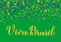 Viva Brazil calligraphy hand lettering in Portuguese. Brazilian National holiday celebration. Vector template for typography