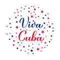 Viva Cuba Glory to Cuba in Spanish. Calligraphy hand lettering for Cuban Revolution Day celebrate on January 1. Vector