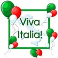 Viva Italia greeting card with green, red and white balloons, frame, Italy map, and text.