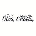 Viva l Italia lettering quote