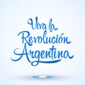 Viva la Revolucion Argentina, Long live Argentina Revolution spanish text