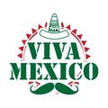 Viva Mexico, traditional mexican holiday