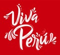 Viva Peru, Live Peru spanish text Patriotic Peruvian flag colors vector.