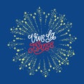 Vive La France, lettering on firework background.